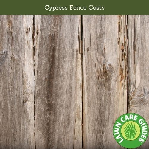 Cypress Fence Costs