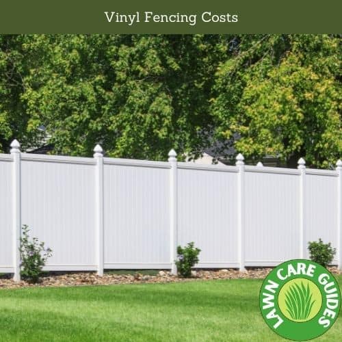 Vinyl Fencing Costs